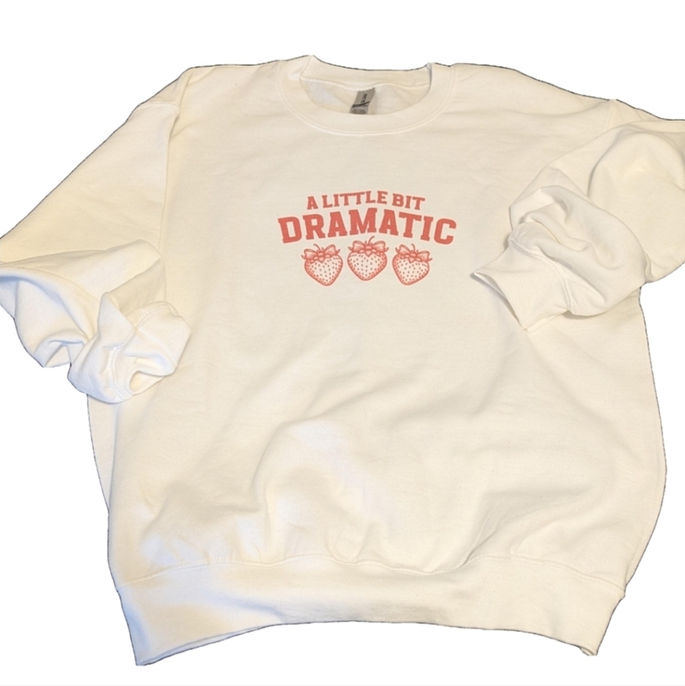 Mean girls Inspired "A Little Bit Dramatic" Oversized White Crewneck Sweatshirt